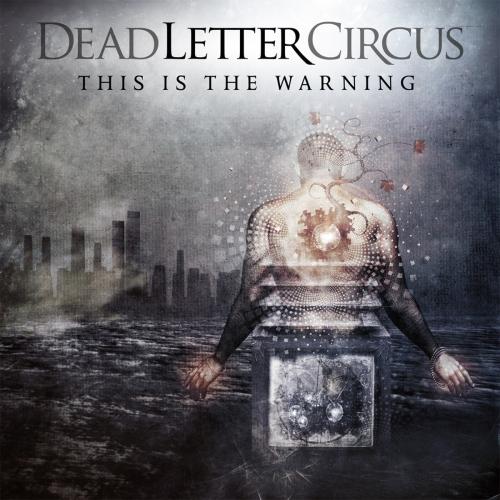 Albumhoes: This Is The Warning van Dead Letter Circus