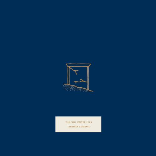Albumhoes: Another Language van This Will Destroy You