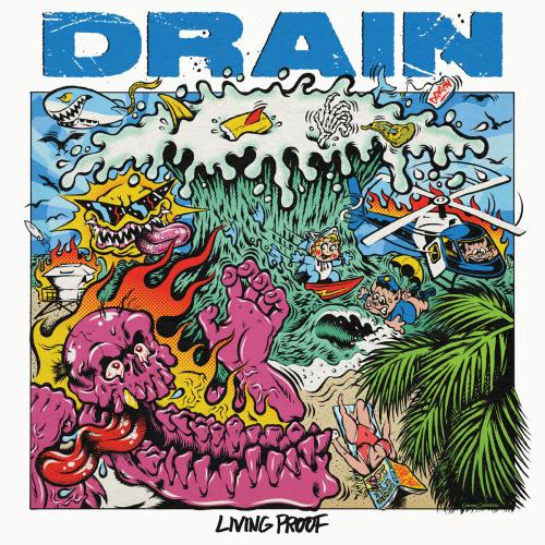 Drain  - Living Proof