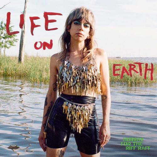 Albumhoes: Life on Earth van Hurray for the Riff Raff