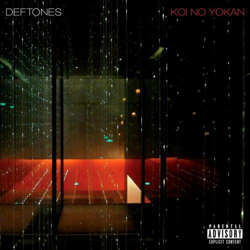 Deftones  - Koi No Yokan