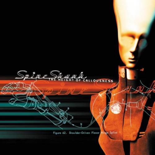 Spineshank  - The Height of Callousness