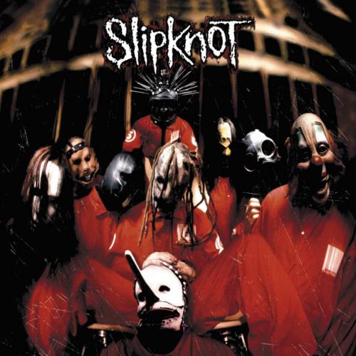 Slipknot  - Slipknot