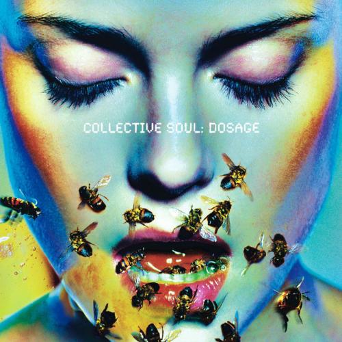 Collective Soul  - Dosage