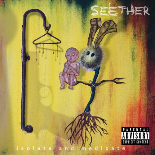 Seether  - Isolate and Medicate