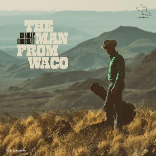 Albumhoes: The Man from Waco van Charley Crockett