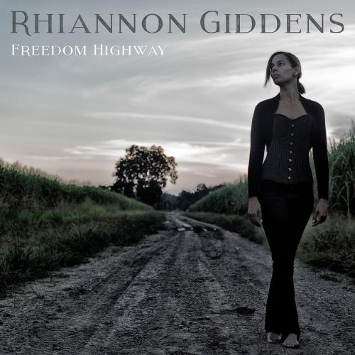 Albumhoes: Freedom Highway van Rhiannon Giddens
