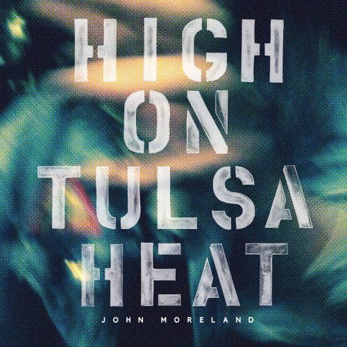 Albumhoes: High on Tulsa Heat van John Moreland