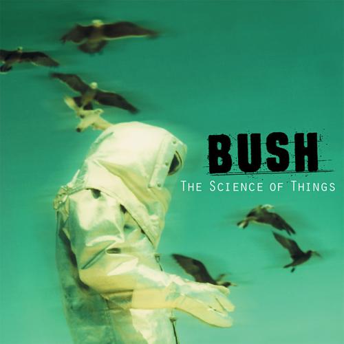 Albumhoes: The Science of Things van Bush