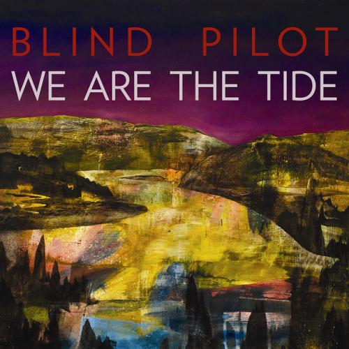 Albumhoes: We Are the Tide van Blind Pilot