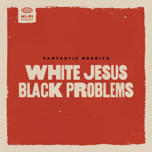 Albumhoes: White Jesus Black Problems