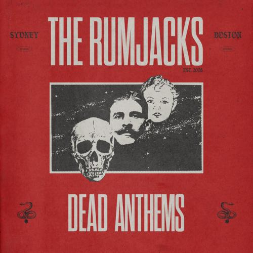 Albumhoes: Dead Anthems van The Rumjacks
