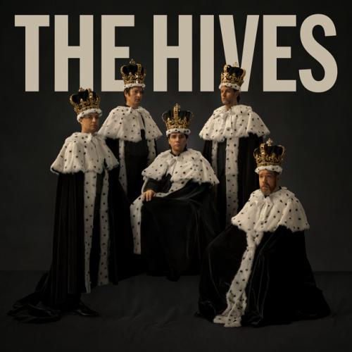 The Hives  - The Hives Forever Forever the Hives