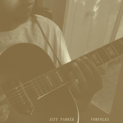 Albumhoes: Forfolks van Jeff Parker