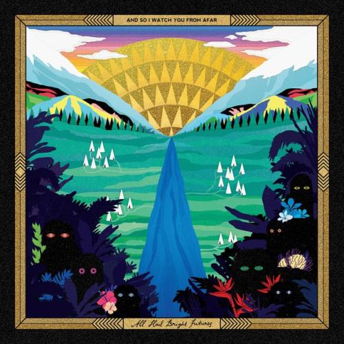 Albumhoes: All Hail Bright Futures van And So I Watch You from Afar