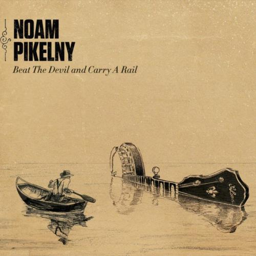 Albumhoes: Beat the Devil and Carry a Rail van Noam Pikelny