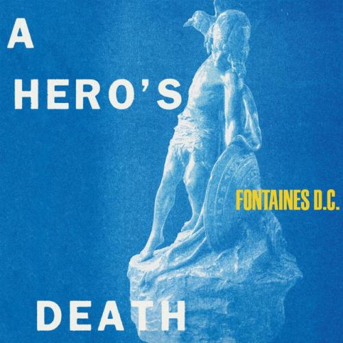 Albumhoes: A Hero's Death van Fontaines D.C.