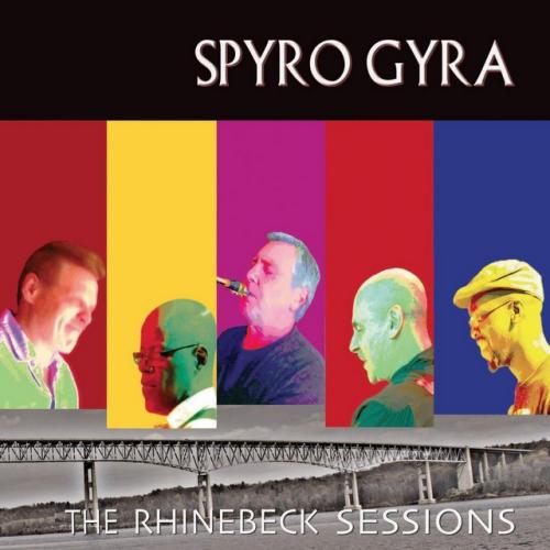 Spyro Gyra  - The Rhinebeck Sessions