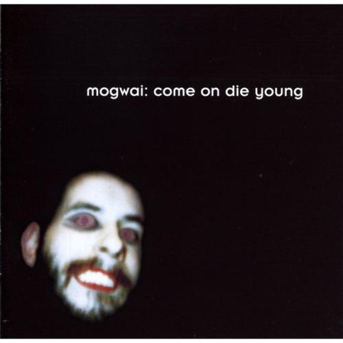 Albumhoes: Come on Die Young van Mogwai