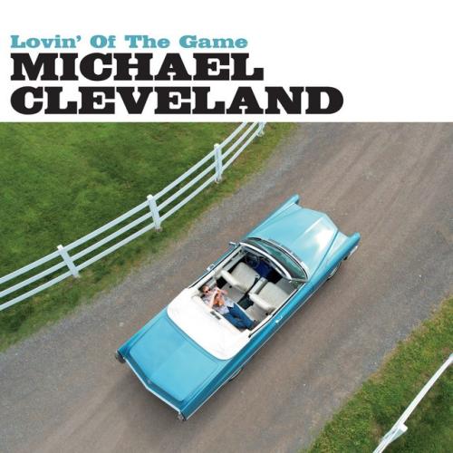 Albumhoes: Lovin' Of The Game van Michael Cleveland