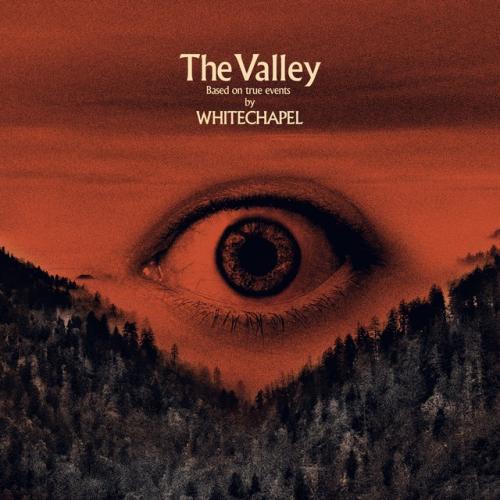 Whitechapel  - The Valley