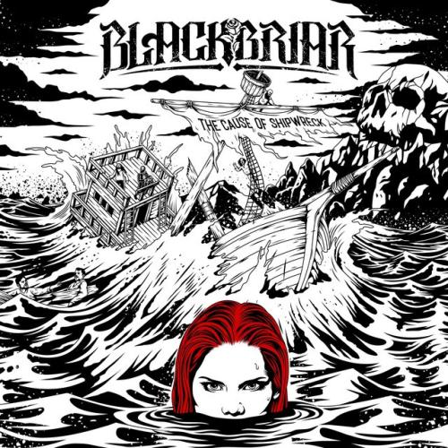 Blackbriar  - The Cause Of Shipwreck