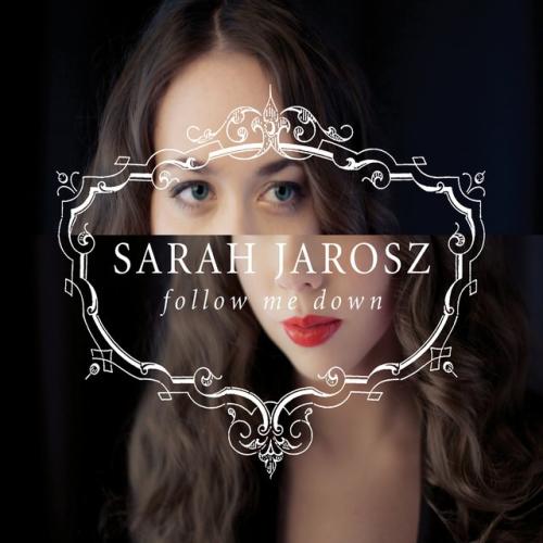 Albumhoes: Follow Me Down van Sarah Jarosz