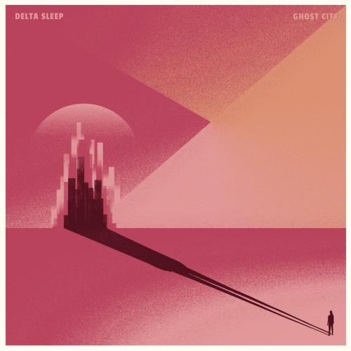 Delta Sleep  - Ghost City