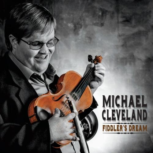 Albumhoes: Fiddler's Dream van Michael Cleveland