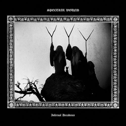 Albumhoes: Infernal Decadence van Spectral Wound