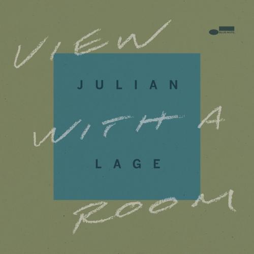 Julian Lage  - View With A Room